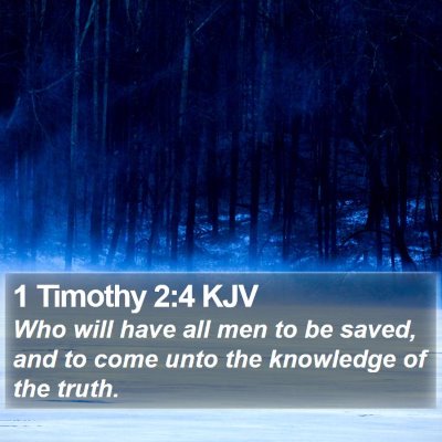 1 Timothy 2:4 KJV Bible Verse Image