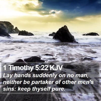 1 Timothy 5:22 KJV Bible Verse Image