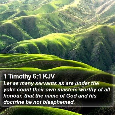 1 Timothy 6:1 KJV Bible Verse Image