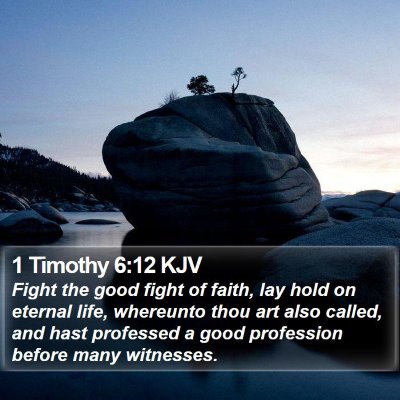 1 Timothy 6:12 KJV Bible Verse Image