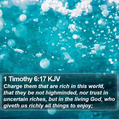 1 Timothy 6:17 KJV Bible Verse Image