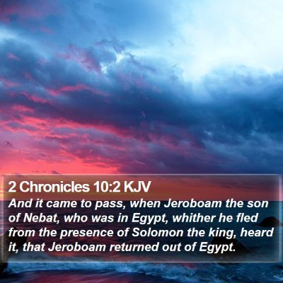 2 Chronicles 10:2 KJV Bible Verse Image