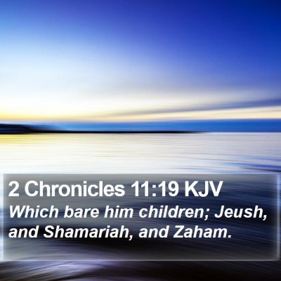 2 Chronicles 11:19 KJV Bible Verse Image