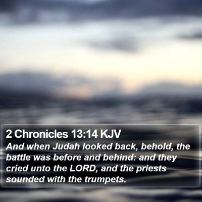 2 Chronicles 13:14 KJV Bible Verse Image