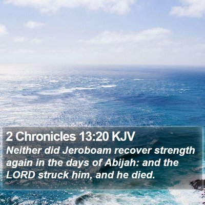 2 Chronicles 13:20 KJV Bible Verse Image