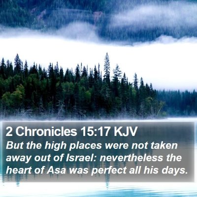 2 Chronicles 15:17 KJV Bible Verse Image