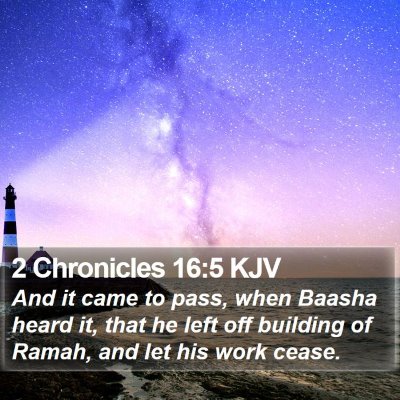 2 Chronicles 16:5 KJV Bible Verse Image
