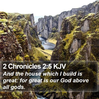 2 Chronicles 2:5 KJV Bible Verse Image