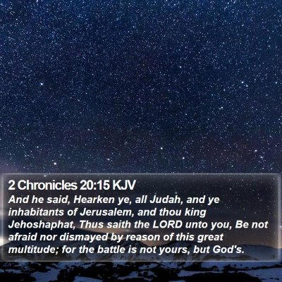 2 Chronicles 20:15 KJV Bible Verse Image