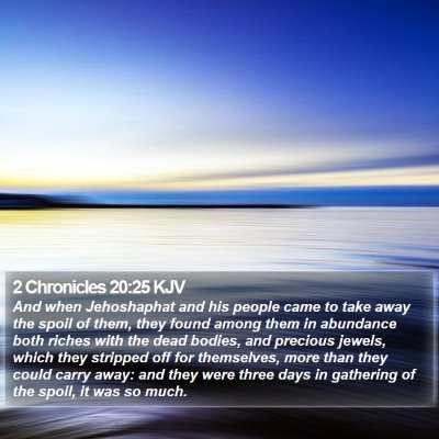 2 Chronicles 20:25 KJV Bible Verse Image