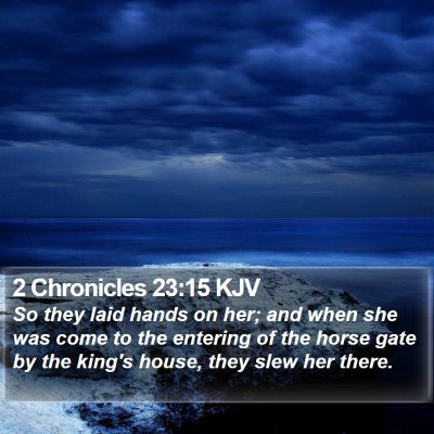 2 Chronicles 23:15 KJV Bible Verse Image