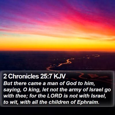 2 Chronicles 25:7 KJV Bible Verse Image