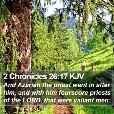 2 Chronicles 26:17 KJV Bible Verse Image