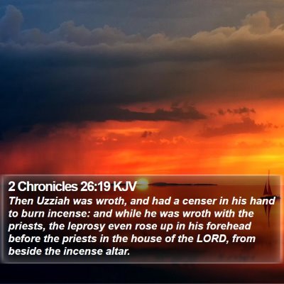 2 Chronicles 26:19 KJV Bible Verse Image