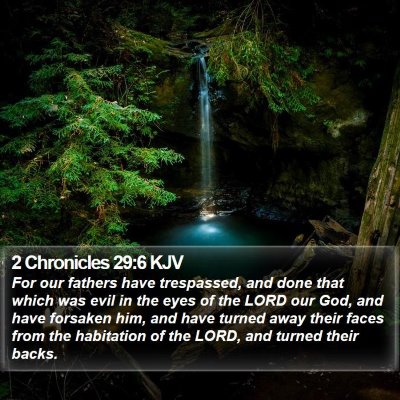 2 Chronicles 29:6 KJV Bible Verse Image