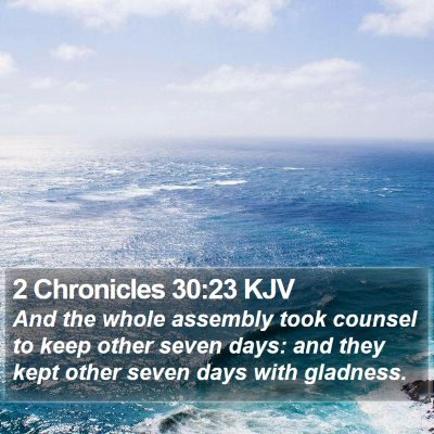 2 Chronicles 30:23 KJV Bible Verse Image