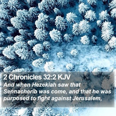 2 Chronicles 32:2 KJV Bible Verse Image