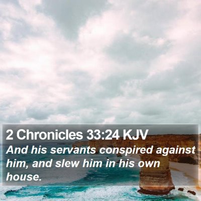 2 Chronicles 33:24 KJV Bible Verse Image