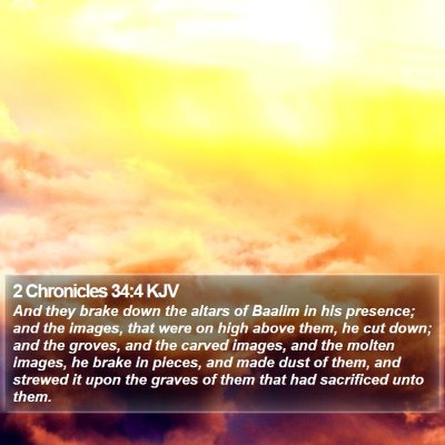 2 Chronicles 34:4 KJV Bible Verse Image