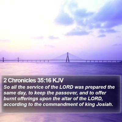 2 Chronicles 35:16 KJV Bible Verse Image