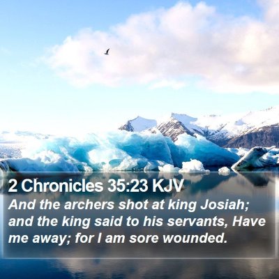 2 Chronicles 35:23 KJV Bible Verse Image