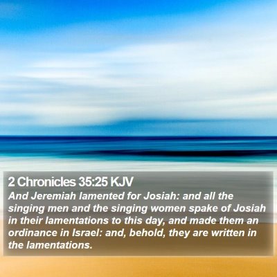 2 Chronicles 35:25 KJV Bible Verse Image