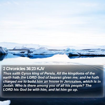 2 Chronicles 36:23 KJV Bible Verse Image