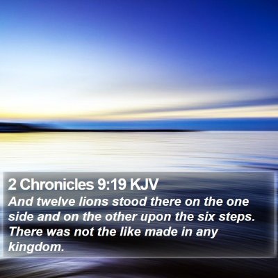 2 Chronicles 9:19 KJV Bible Verse Image