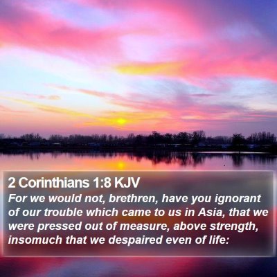 2 Corinthians 1:8 KJV Bible Verse Image
