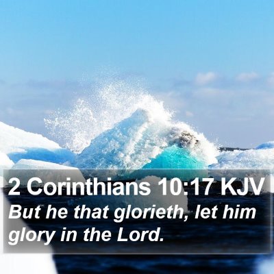 2 Corinthians 10:17 KJV Bible Verse Image