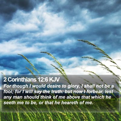2 Corinthians 12:6 KJV Bible Verse Image
