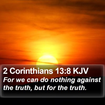 2 Corinthians 13:8 KJV Bible Verse Image