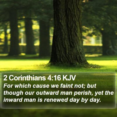 2 Corinthians 4:16 KJV Bible Verse Image