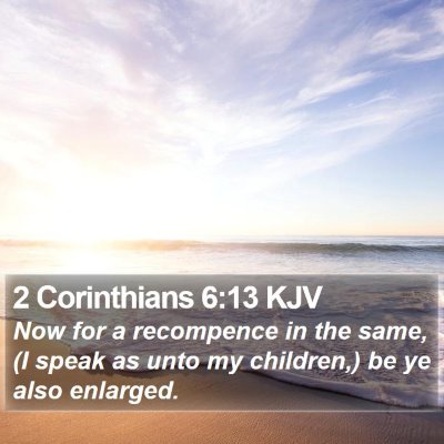 2 Corinthians 6:13 KJV Bible Verse Image