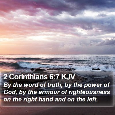 2 Corinthians 6:7 KJV Bible Verse Image