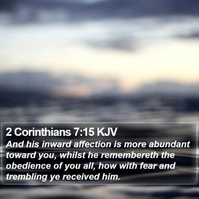 2 Corinthians 7:15 KJV Bible Verse Image