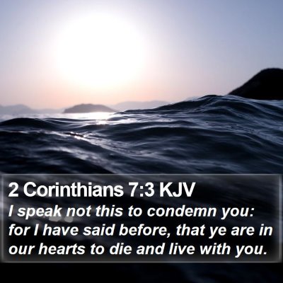2 Corinthians 7:3 KJV Bible Verse Image