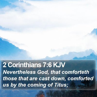 2 Corinthians 7:6 KJV Bible Verse Image