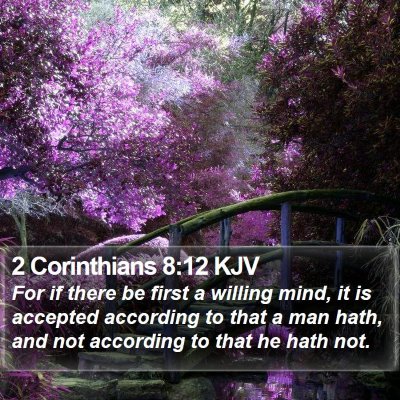 2 Corinthians 8:12 KJV Bible Verse Image