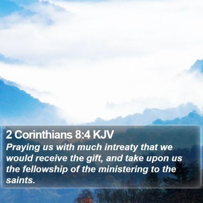 2 Corinthians 8:4 KJV Bible Verse Image