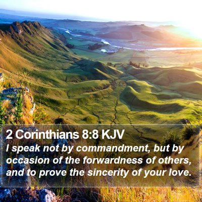2 Corinthians 8:8 KJV Bible Verse Image