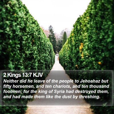 2 Kings 13:7 KJV Bible Verse Image