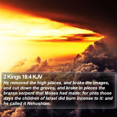2 Kings 18:4 KJV Bible Verse Image