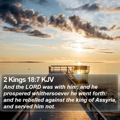 2 Kings 18:7 KJV Bible Verse Image