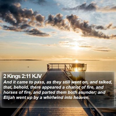 2 Kings 2:11 KJV Bible Verse Image