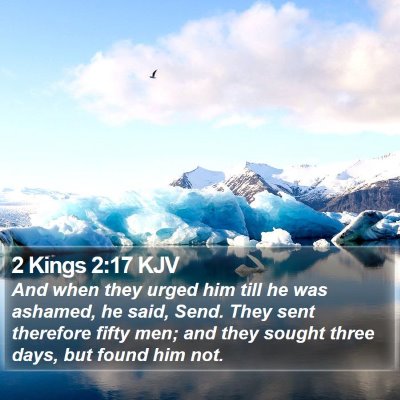 2 Kings 2:17 KJV Bible Verse Image