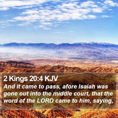 2 Kings 20:4 KJV Bible Verse Image