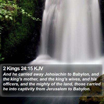 2 Kings 24:15 KJV Bible Verse Image
