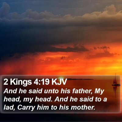 2 Kings 4:19 KJV Bible Verse Image