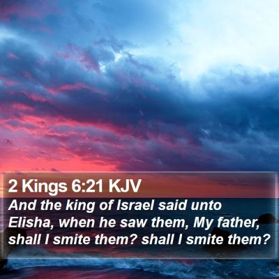 2 Kings 6:21 KJV Bible Verse Image